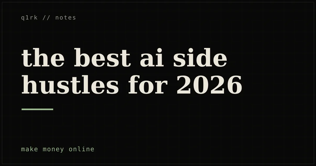 the best ai side hustles for 2026 (ranked by how real they are)