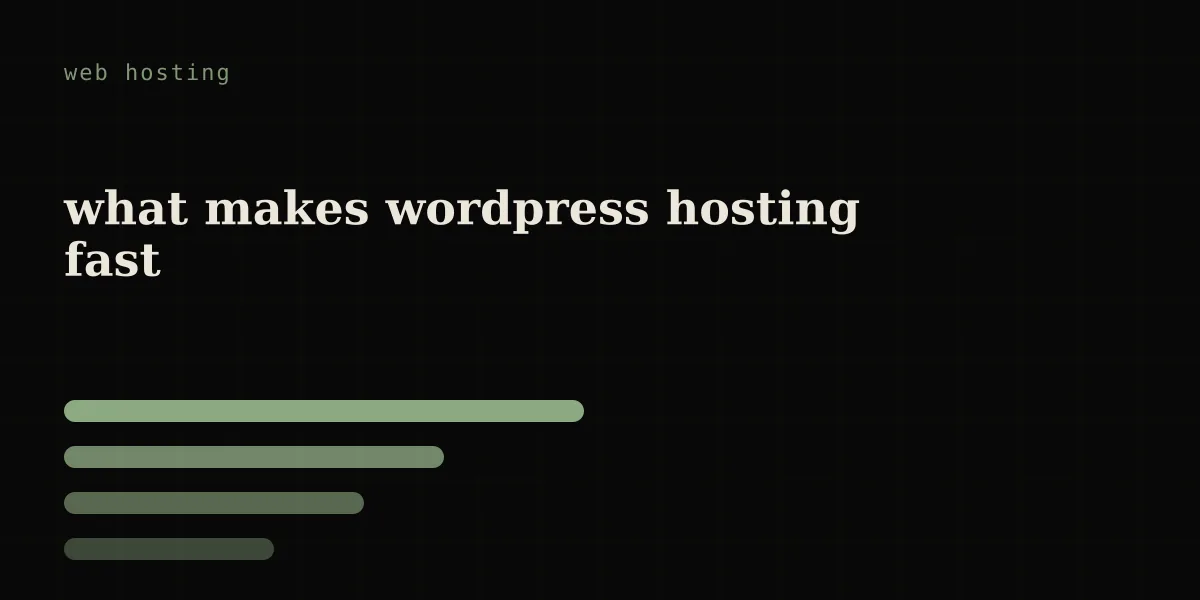 what makes wordpress hosting fast