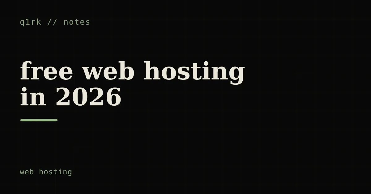 free web hosting in 2026 (the honest catch, and when it's fine)