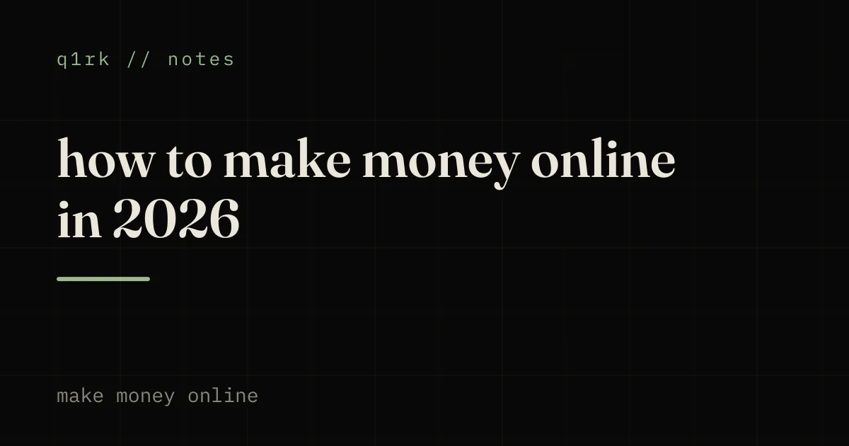 how to make money online in 2026 (realistic ways, real odds)
